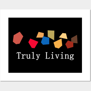 Truly Living Posters and Art